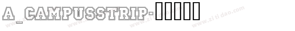 a_CampusStrip字体转换
