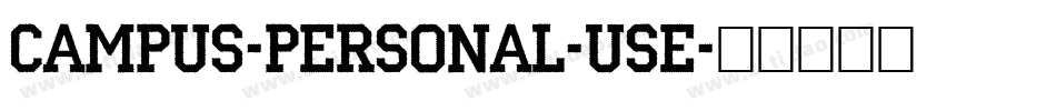 CAMPUS-PERSONAL-USE字体转换