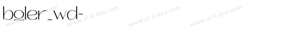 boler_wd字体转换