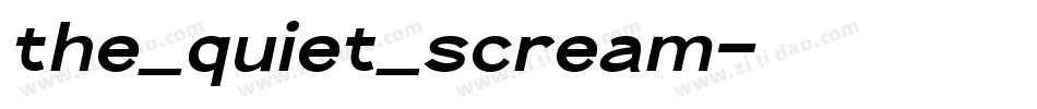 the_quiet_scream字体转换
