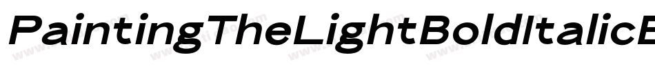 PaintingTheLightBoldItalicBoldItalic-ZAlm字体转换