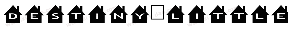 Destiny-Little-Houses字体转换