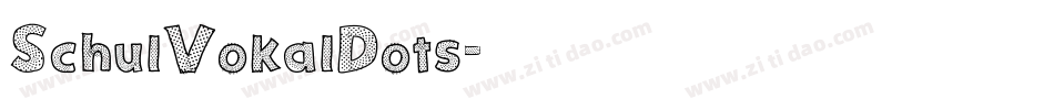 SchulVokalDots字体转换