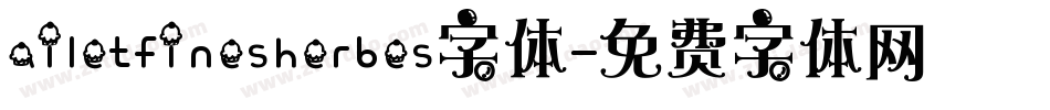ailetfinesherbes字体字体转换