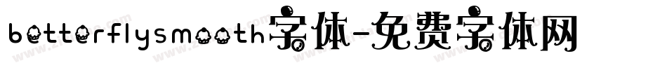 betterflysmooth字体字体转换