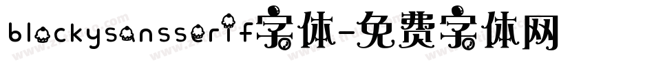 blockysansserif字体字体转换