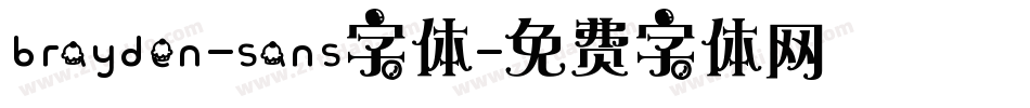 brayden-sans字体字体转换