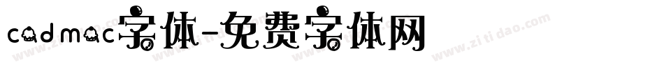 cadmac字体字体转换