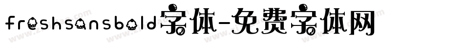 freshsansbold字体字体转换