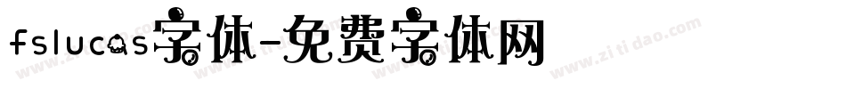 fslucas字体字体转换