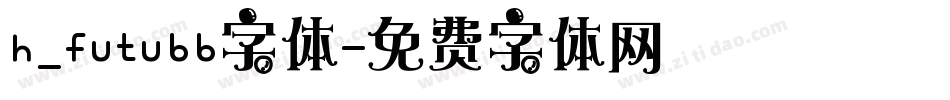 h_futubb字体字体转换
