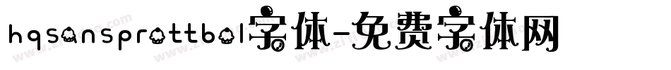 hqsansprottbol字体字体转换