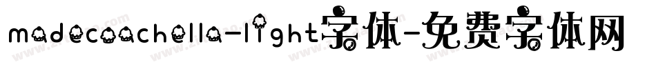 madecoachella-light字体字体转换