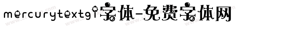 mercurytextgi字体字体转换
