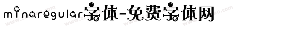minaregular字体字体转换