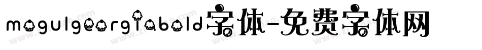 mogulgeorgiabold字体字体转换