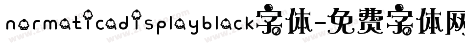 normaticadisplayblack字体字体转换