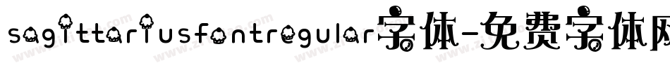 sagittariusfontregular字体字体转换