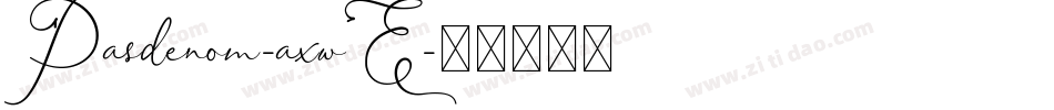 Pasdenom-axwE字体转换