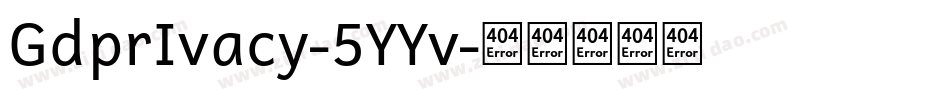 GdprIvacy-5YYv字体转换
