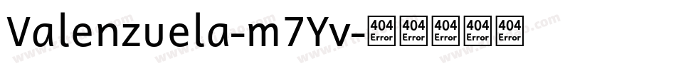 Valenzuela-m7Yv字体转换