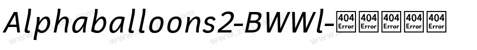 Alphaballoons2-BWWl字体转换