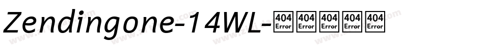 Zendingone-14WL字体转换 Zendingone-14WL字体转换