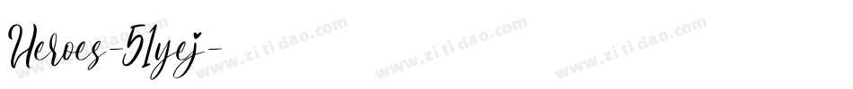 Heroes-51yej字体转换
