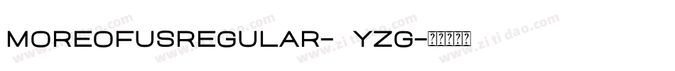 MoreOfUsRegular-5YzG字体转换