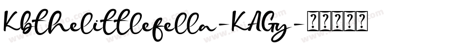 Kbthelittlefella-KAGy字体转换