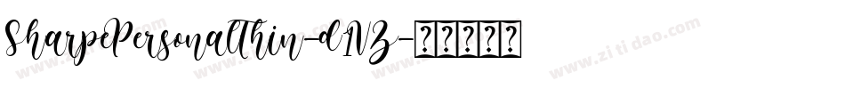 SharpePersonalThin-d1VZ字体转换 SharpePersonalThin-d1VZ字体转换