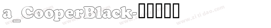 a_CooperBlack字体转换