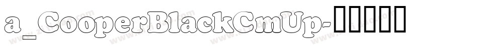 a_CooperBlackCmUp字体转换