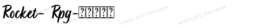 Rocket-6Rpg字体转换