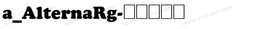 a_AlternaRg字体转换