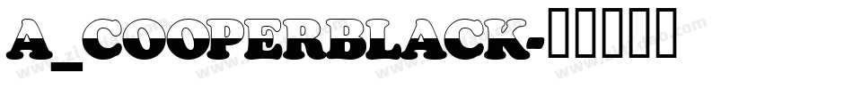 a_CooperBlack字体转换