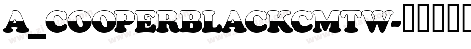 a_CooperBlackCmTw字体转换