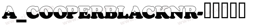 a_CooperBlackNr字体转换
