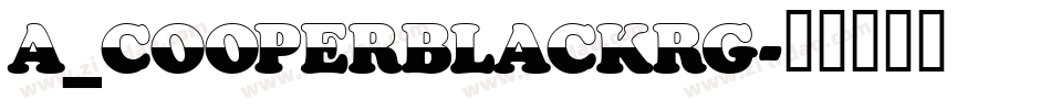 a_CooperBlackRg字体转换