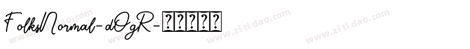 FolksNormal-dOgR字体转换