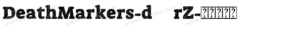 DeathMarkers-d95rZ字体转换