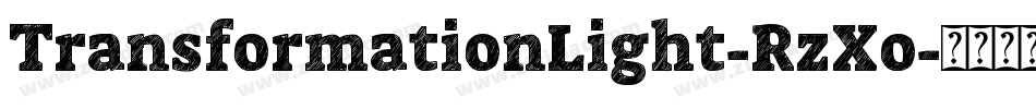 TransformationLight-RzXo字体转换