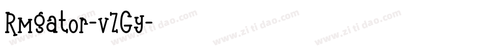 Rmgator-vZGy字体转换 Rmgator-vZGy字体转换