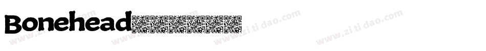 Bonehead字体转换