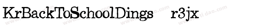 KrBackToSchoolDings-r3jx字体转换
