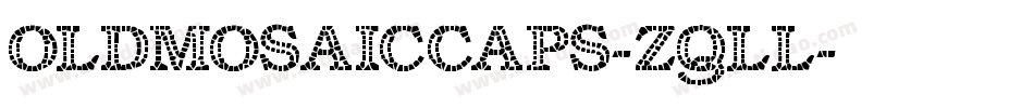 OldMosaicCaps-zqLL字体转换