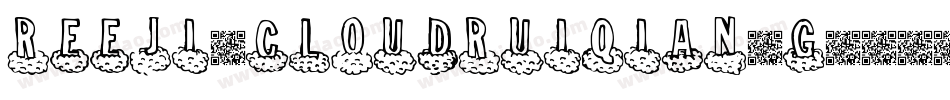 Reeji-CloudRuiQian-G字体转换