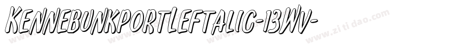 KennebunkportLeftalic-13Wv字体转换