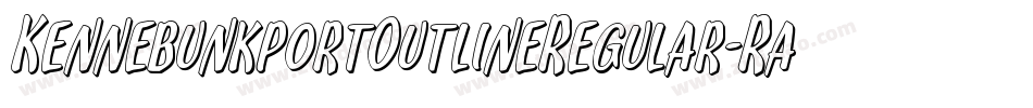 KennebunkportOutlineRegular-Ra4E字体转换