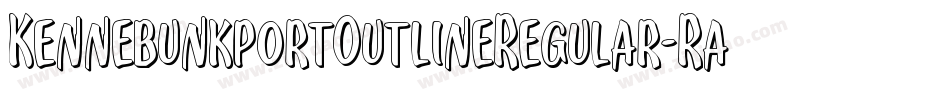KennebunkportOutlineRegular-Ra4E字体转换